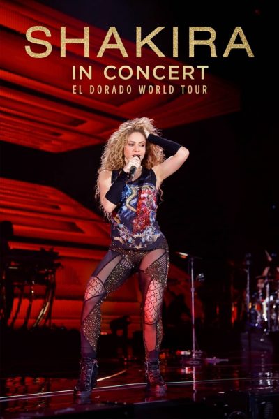 Shakira In Concert: El Dorado World Tour-poster-2019-1659159147