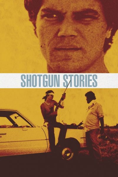 Shotgun Stories-poster-2007-1658728241