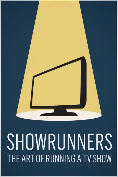 Showrunners: The Art of Running a TV Show-poster-2014-1658825780