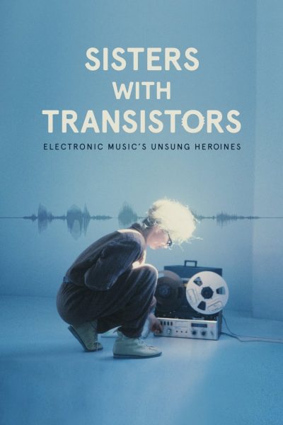 Sisters with Transistors-poster-2020-1658989729