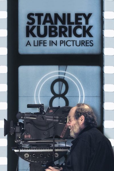 Stanley Kubrick: A Life in Pictures-poster-2001-1658679287