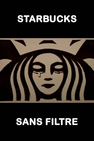 Starbucks sans filtre-poster-2018-1658948468