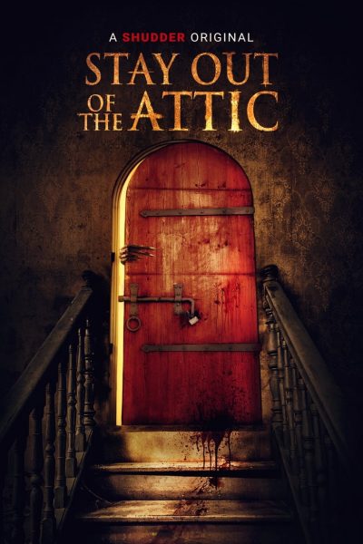 Stay Out of the Attic-poster-2021-1659014991