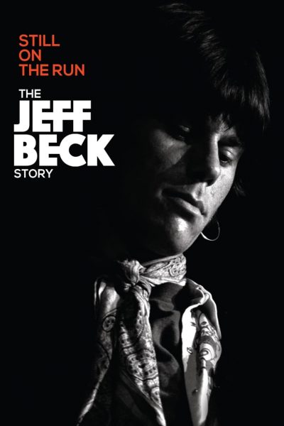 Still on the Run: The Jeff Beck Story-poster-2018-1659159189