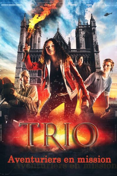 TRIO : Aventuriers en mission-poster-2017-1658912608