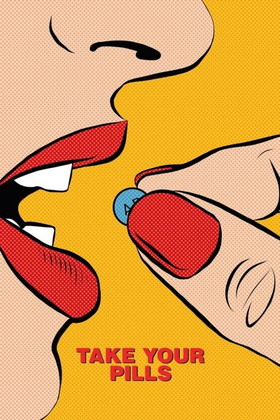 Take Your Pills : Intelligence sur ordonnance-poster-2018-1658948862