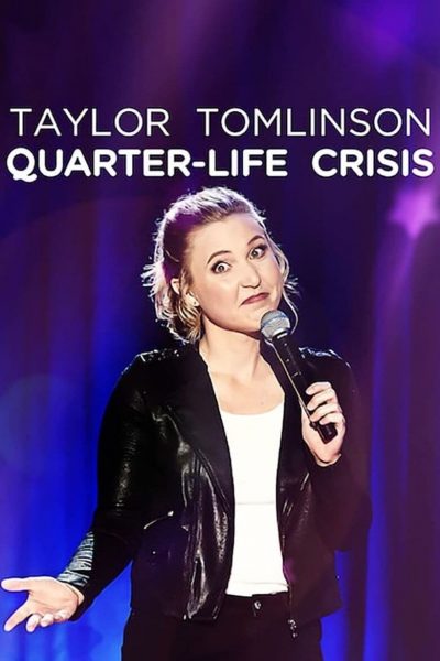 Taylor Tomlinson: Quarter-Life Crisis-poster-2020-1658989804