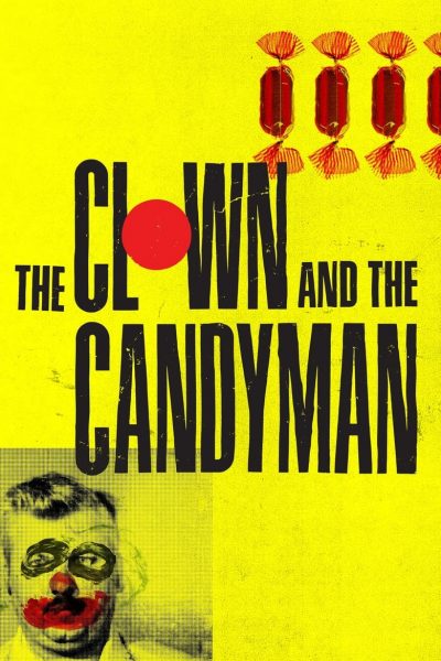 The Clown and The Candyman-poster-2021-1659014040