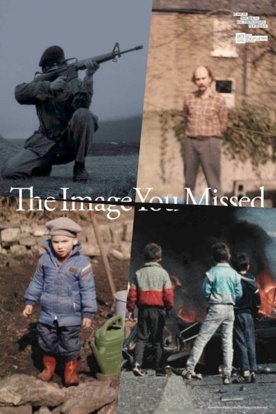 The Image You Missed-poster-2018-1658987355
