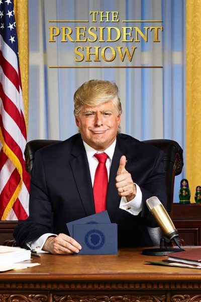 The President Show-poster-2017-1659064929