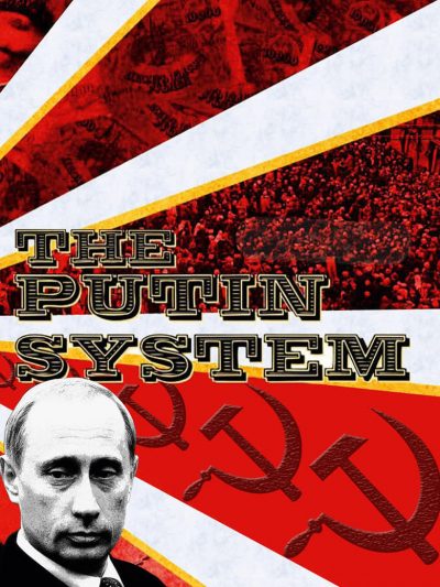The Putin System-poster-2007-1658728478