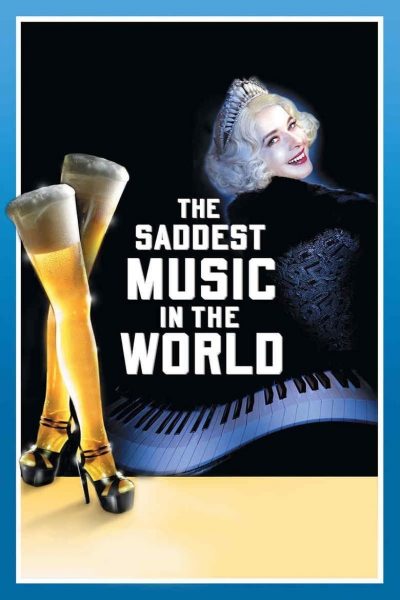 The Saddest Music in the World-poster-2003-1658685465
