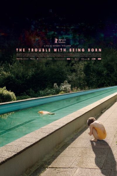 The Trouble with Being Born-poster-2020-1658989836