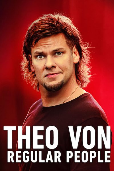 Theo Von: Regular People-poster-2021-1659015283
