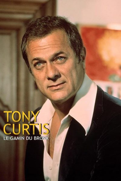 Tony Curtis, le gamin du Bronx-poster-2012-1658757244