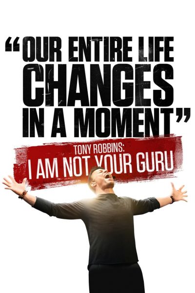 Tony Robbins : I Am Not Your Guru-poster-2016-1658848064