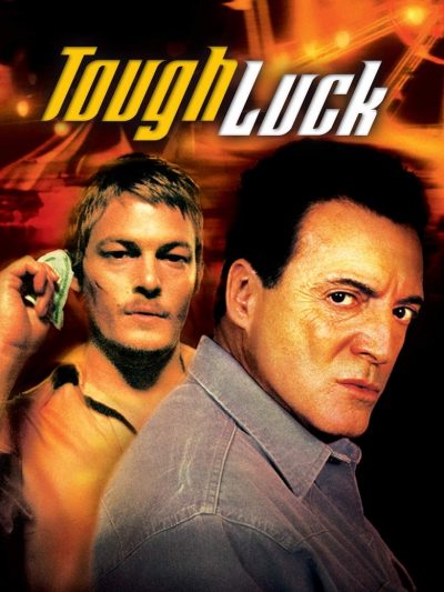 Tough Luck-poster-2004-1658690727
