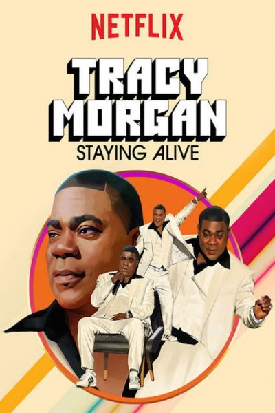Tracy Morgan: Staying Alive-poster-2017-1658912875