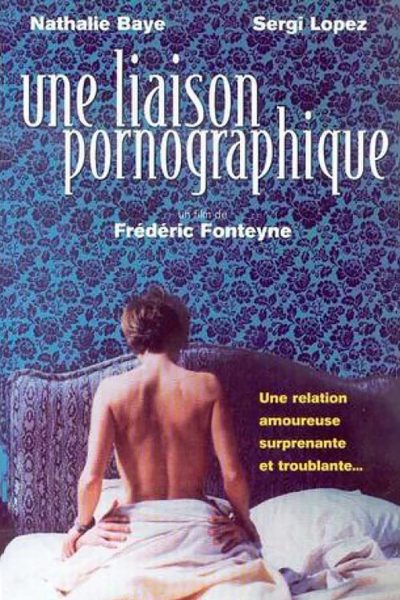 Une liaison pornographique-poster-1999-1658672274