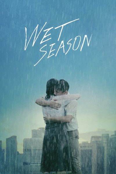 Wet Season-poster-2019-1658988986