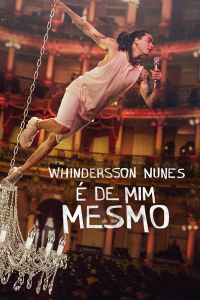 Whindersson Nunes: My Own Show!-poster-2022-1659023473