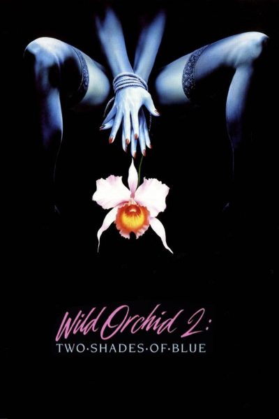 Wild Orchid II: Two Shades of Blue-poster-1991-1658619401
