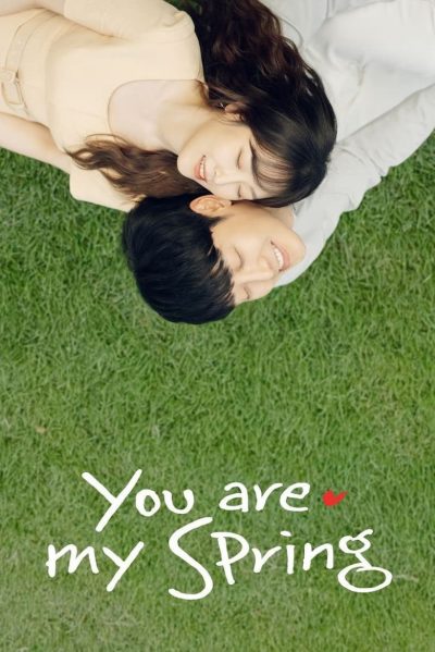 You Are My Spring-poster-2021-1659004369