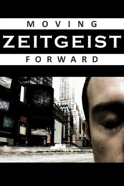 Zeitgeist: Moving Forward-poster-2011-1659153365