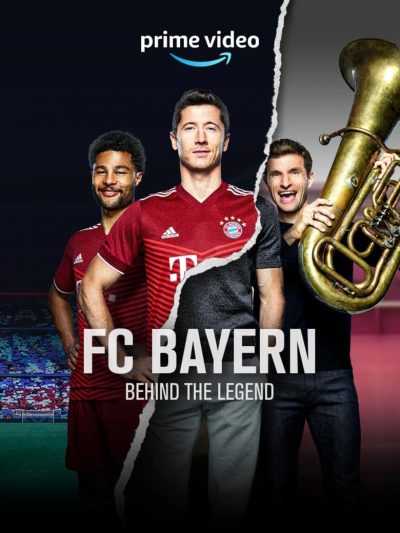 FC Bayern – Behind the Legend-poster-2021-1659004183