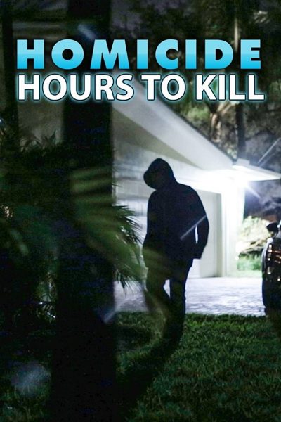 homicide hours to kill