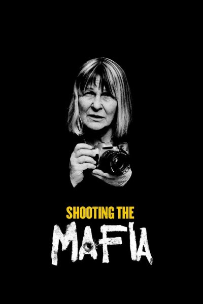 Shooting the Mafia-poster-2019-1661327761
