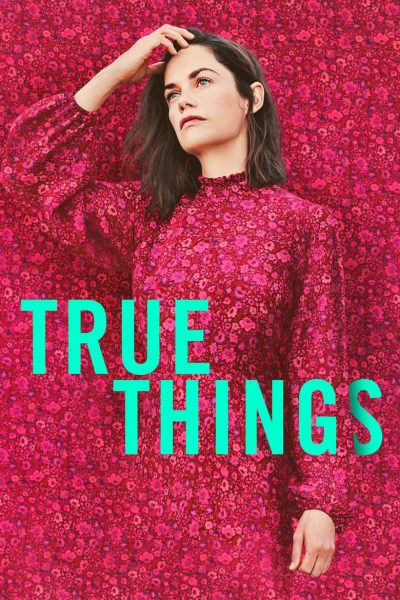 True Things-poster-2021-1660565002