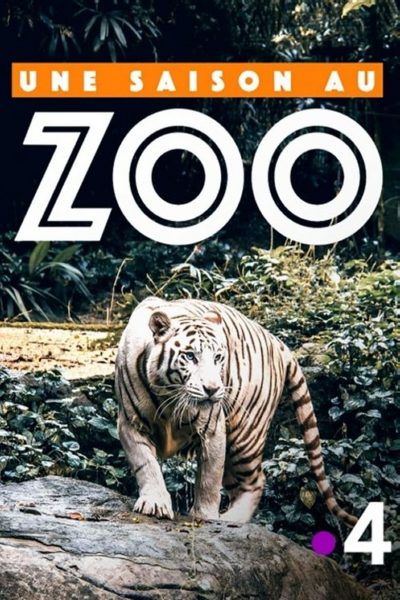 Une saison au zoo-poster-2014-1659354387