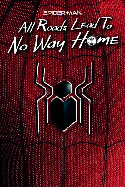 Spider-Man: All Roads Lead to No Way Home-poster-2022-1665730755