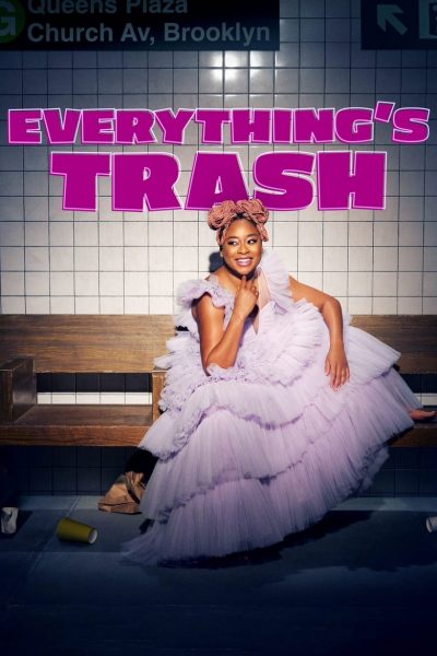 Everything’s Trash-poster-2022-1672610588
