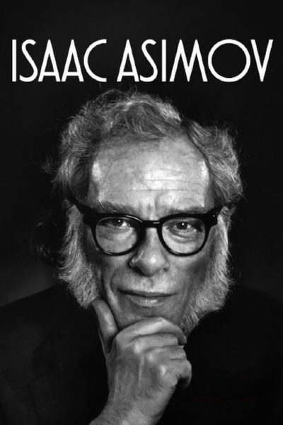 Isaac Asimov : L’Étrange Testament du père des robots-poster-2022-1674841052