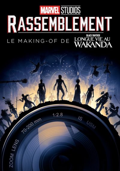 Rassemblement : le making-of de Black Panther : Wakanda Forever