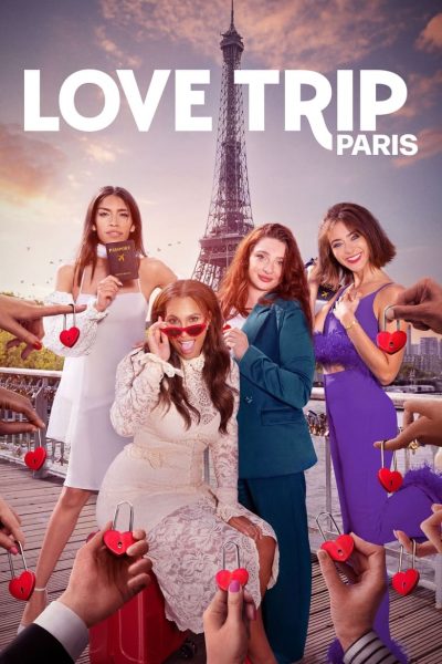 Love Trip: Paris-poster-2023-1679670016