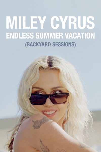 Miley Cyrus – Endless Summer Vacation (Backyard Sessions)-poster-2023-1679671766