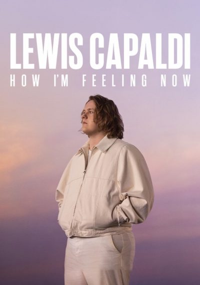 Lewis Capaldi: How I’m Feeling Now-poster-2023-1680776894