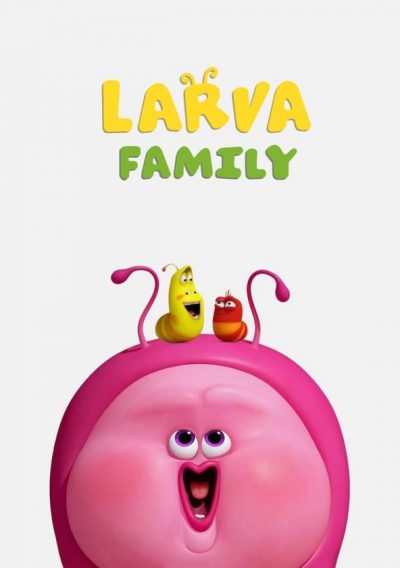 Larva Family-poster-2023-1683391637