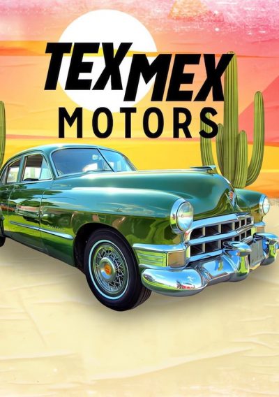 Tex Mex Motors-poster-2023-1687739824