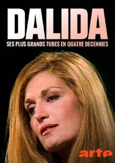 Dalida – Ses plus grands tubes en quatre décennies-poster-2023-1692382952