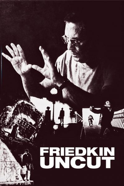 Friedkin Uncut – William Friedkin, cinéaste sans filtre-poster-2018-1692383191