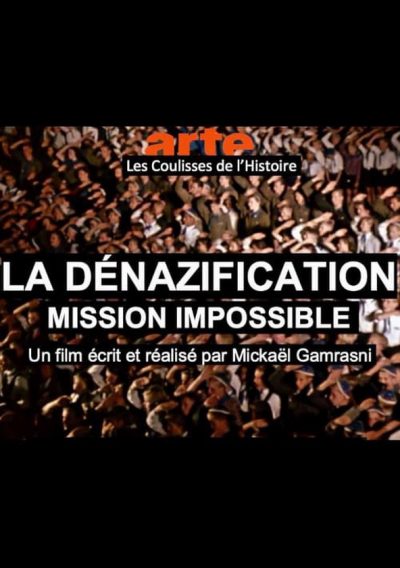 La dénazification, mission Impossible – Les coulisses de l’histoire-poster-2020-1692382915