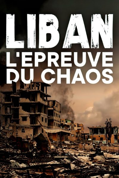 Liban, l’épreuve du chaos-poster-2020-1692382944