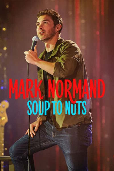 Mark Normand: Soup to Nuts-poster-2023-1692382759
