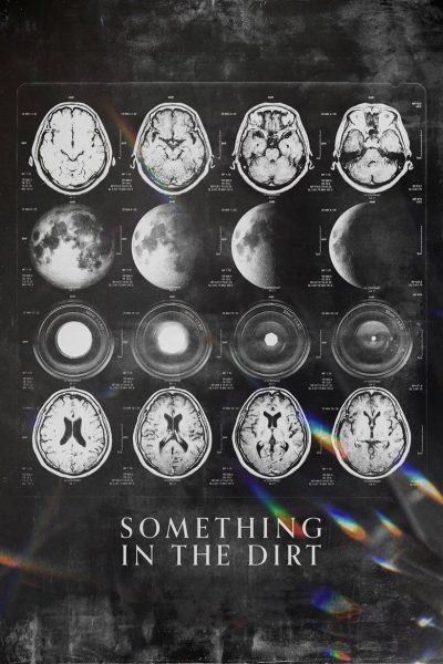 Something in the Dirt-poster-2022-1692395473