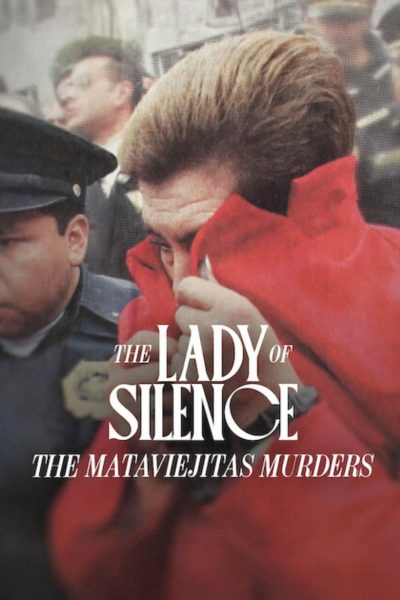 The Lady of Silence: The Mataviejitas Murders-poster-2023-1692382769