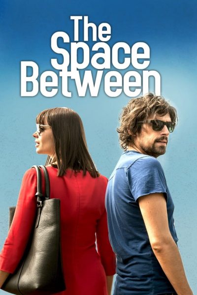 The Space Between-poster-2017-1692382859